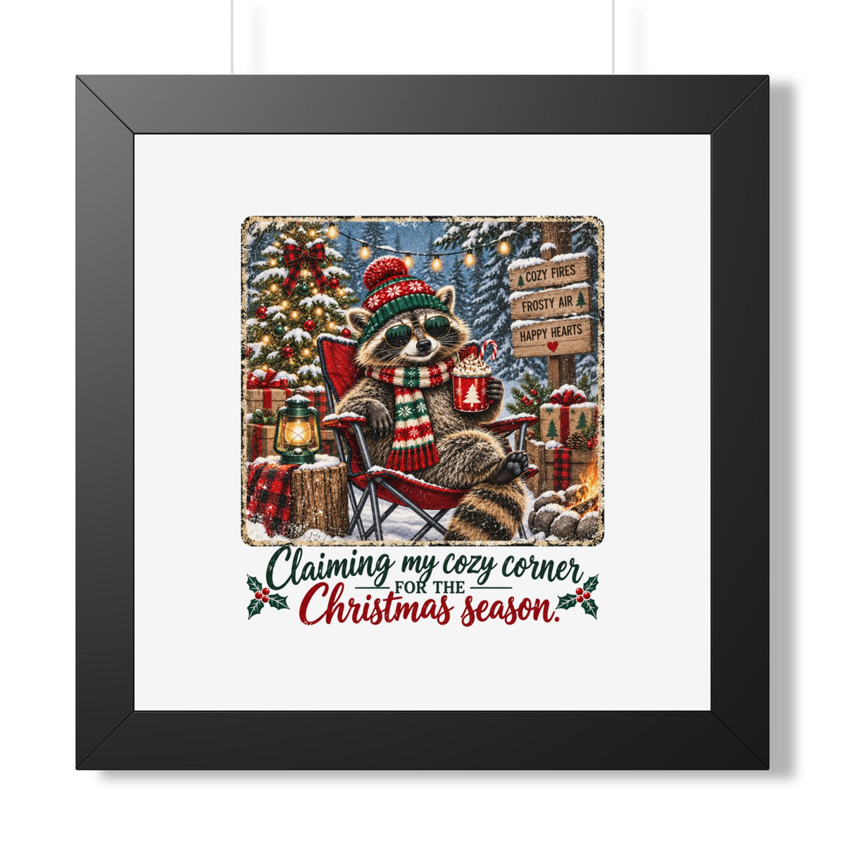 Framed Poster — "Claiming My Cozy Corner for the Christmas Season" Holiday Wall Art