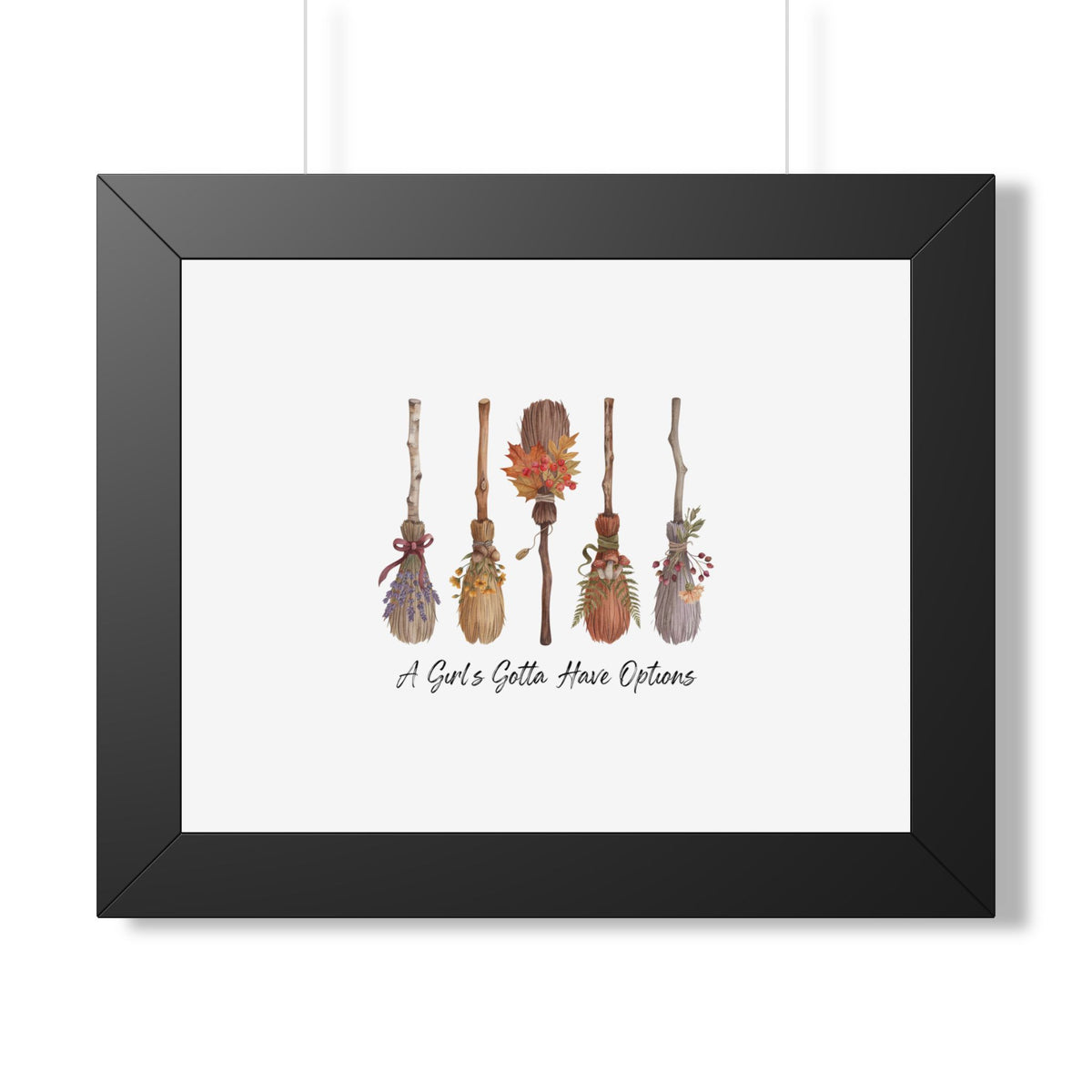 Framed Poster — "A Girl's Gotta Have Options" Floral Brooms Wall Art