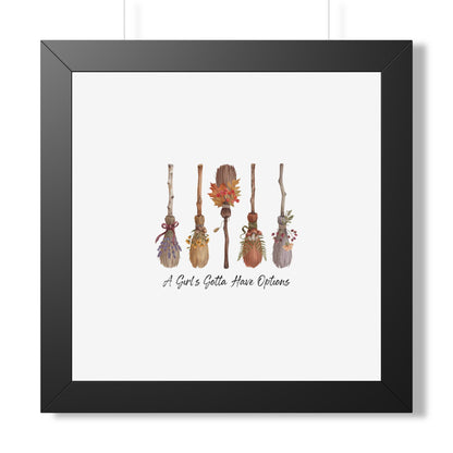 Framed Poster — "A Girl's Gotta Have Options" Floral Brooms Wall Art