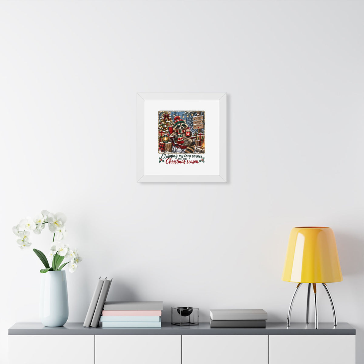 Framed Poster — "Claiming My Cozy Corner for the Christmas Season" Holiday Wall Art