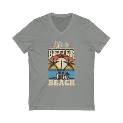 Life Is Better At The Beach Shirt