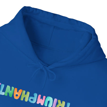 Triumphant Hooded Sweatshirt