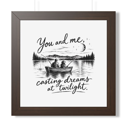 Framed Poster — “You and Me, Casting Dreams at Twilight” Lake Fishing Wall Art