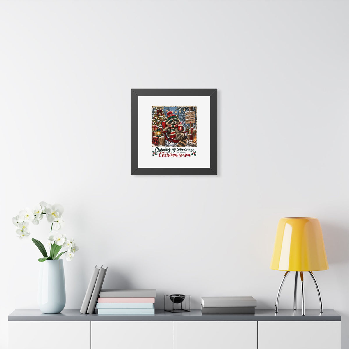 Framed Poster — "Claiming My Cozy Corner for the Christmas Season" Holiday Wall Art