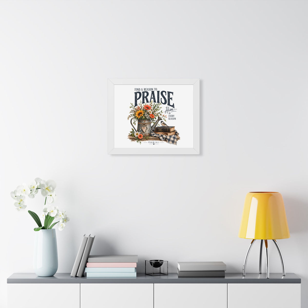 Framed Poster — "Find a Reason to Praise Him Every Season" Floral Bible Verse Wall Art (Psalm 34:1)
