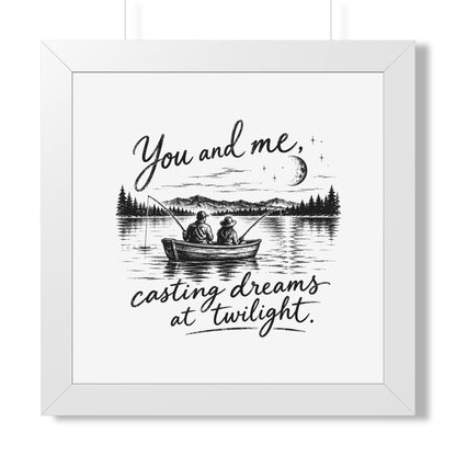 Framed Poster — “You and Me, Casting Dreams at Twilight” Lake Fishing Wall Art