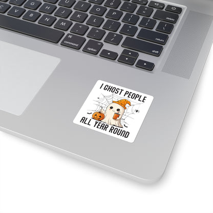 Ghost People All Year Round Square Sticker — Cute Halloween Ghost with Pumpkin & Drink