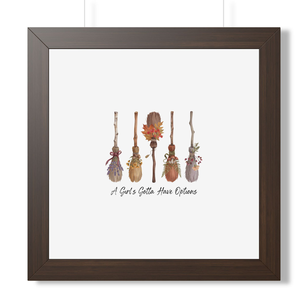 Framed Poster — "A Girl's Gotta Have Options" Floral Brooms Wall Art