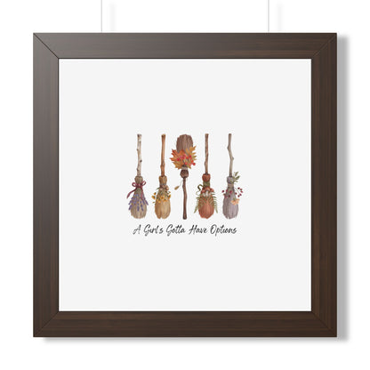 Framed Poster — "A Girl's Gotta Have Options" Floral Brooms Wall Art