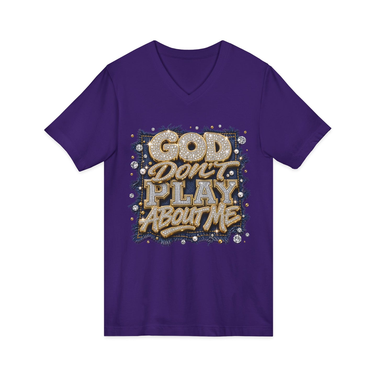 God Don’t Play About Me V-Neck Tee