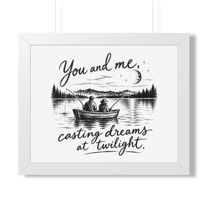Framed Poster — “You and Me, Casting Dreams at Twilight” Lake Fishing Wall Art